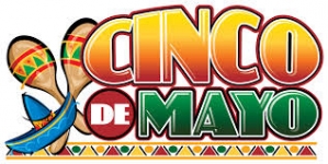 Cinco De Mayo Celebration!